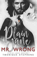 Plain Jane and Mr. Wrong