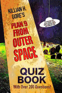 Plan 9 from Outer Space Quiz Book