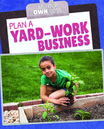 Plan a Yard-Work Business