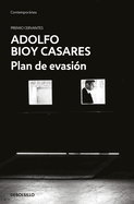 Plan de Evasin / A Plan for Escape