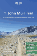 Plan & Go John Muir Trail: All You Need to Know to Complete One of the World's Greatest Trails