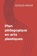Plan p?dagogique en arts plastiques
