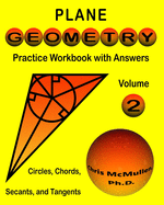 Plane Geometry Practice Workbook with Answers: Circles, Chords, Secants, and Tangents