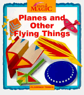 Planes and Other Flying Things