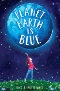 Planet Earth Is Blue