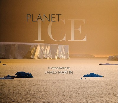 Planet Ice: A Climate for Change - Martin, James, Rev., Sj