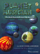 Planet Musician: The World Music Sourcebook for Musicians