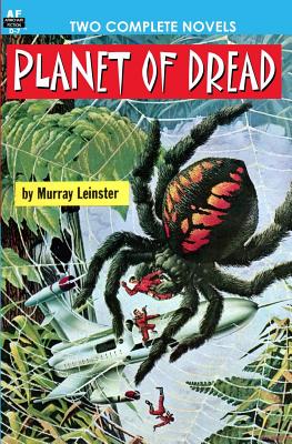 Planet of Dread & Twice Upon a Time - Fontenay, Charles L, and Leinster, Murray