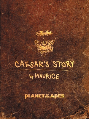 Planet of the Apes: Caesar's Story - Maurice, and Keyes, Greg