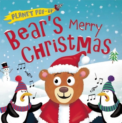 Planet Pop-Up: Bear's Merry Christmas - Litton, Jonathan