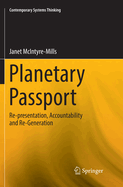 Planetary Passport: Re-Presentation, Accountability and Re-Generation