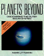 Planets Beyond: Discovering the Outer Solar System