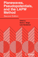 Planewaves, Pseudopotentials, and the Lapw Method - Singh, David J, and Nordstrom, Lars