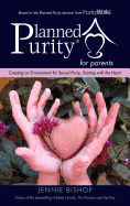 Planned Purity for Parents(r)