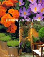 Planning a Small Garden: Big Inspirations for Compact Plots