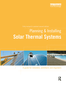 Planning and Installing Solar Thermal Systems: A Guide for Installers, Architects and Engineers