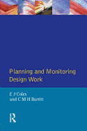 Planning and Monitoring Design Work