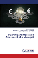Planning and Operation Assessment of a Microgrid
