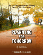 Planning for Tomorrow: Essential Guide to Having Your Affairs in Order