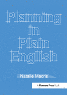 Planning in Plain English: Writing Tips for Urban and Environmental Planners