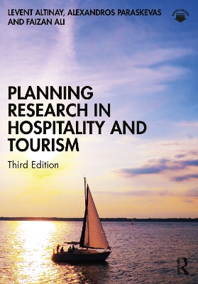 Planning Research in Hospitality and Tourism - Altinay, Levent, and Paraskevas, Alexandros, and Ali, Faizan