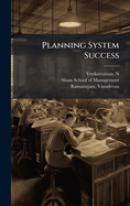 Planning System Success