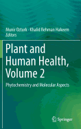 Plant and Human Health, Volume 2: Phytochemistry and Molecular Aspects
