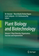 Plant Biology and Biotechnology, Volume 1: Plant Diversity, Organization, Function and Improvement