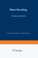 Plant Breeding: Principles and prospects