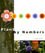 Plant by Numbers: A Step-By-Step Garden Planning Guide