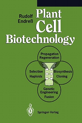 Plant Cell Biotechnology - Endress, Rudolf