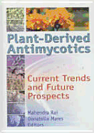 Plant-Derived Antimycotics: Current Trends and Future Prospects