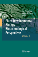 Plant Developmental Biology--Biotechnological Perspectives, Volume 1