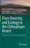 Plant Diversity and Ecology in the Chihuahuan Desert: Emphasis on the Cuatro Cinegas Basin