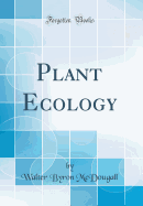 Plant Ecology (Classic Reprint)