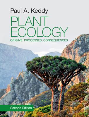 Plant Ecology: Origins, Processes, Consequences - Keddy, Paul A.