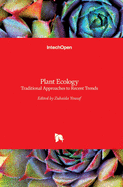 Plant Ecology: Traditional Approaches to Recent Trends