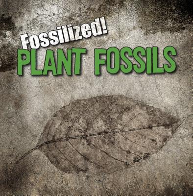 Plant Fossils - Connors, Kathleen
