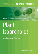 Plant Isoprenoids: Methods and Protocols