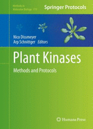 Plant Kinases: Methods and Protocols