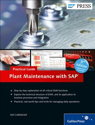 Plant Maintenance with SAP-Practical Guide - Liebstckel, Karl
