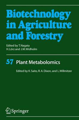 Plant Metabolomics - Saito, Kazuki, Dr. (Editor), and Dixon, Richard A (Editor), and Willmitzer, Lothar (Editor)