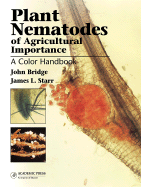 Plant Nematodes of Agricultural Importance: A Color Handbook