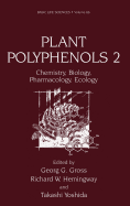 Plant Polyphenols 2: Chemistry, Biology, Pharmacology, Ecology