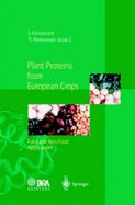 Plant Proteins from European Crops: Food and Non-Food Applications