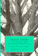 Plant Stems: Physiology and Functional Morphology