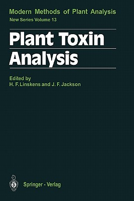 Plant Toxin Analysis - Linskens, Hans F. (Editor), and Jackson, John F. (Editor)