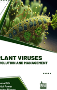 Plant Viruses: Evolution and Management