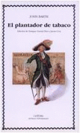 Plantador de Tabaco, El - Barth, John
