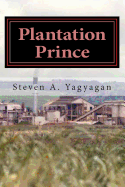 Plantation Prince: An American Story